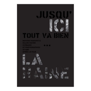 Jusqu'ici tout va bien. 25 ans après le film La Haine