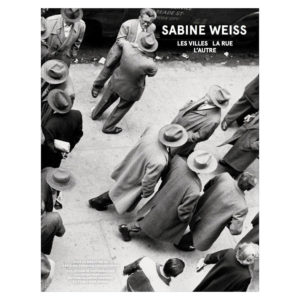 Les villes, la rue, l'autre de Sabine Weiss