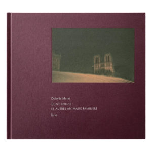 Lune rouge et autres animaux familiers de Dolorès Marat
