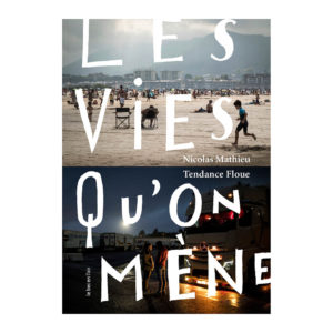 Les Vies qu'on mène