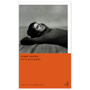 Sur la photographie, Susan Sontag