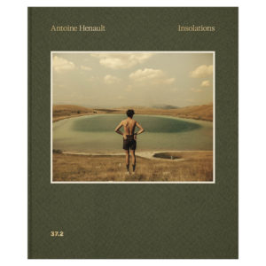 Insolations, Antoine Henault