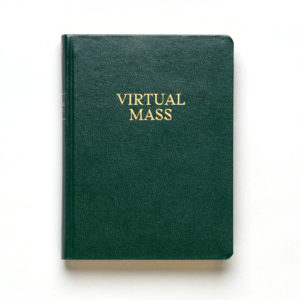 Virtual Mass, Antoine Martin