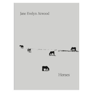 Horses, Jane Evelyn Atwood