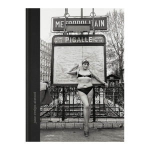 Pigalle People. 1978–1979, Jane Evelyn Atwood