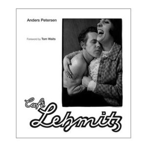 Café Lehmitz, Anders Petersen