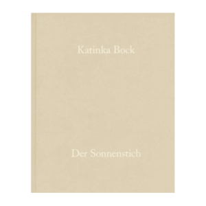 Der Sonnenstich, Katinka Bock