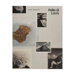 Pelle di Lava, Chiara Indelicato